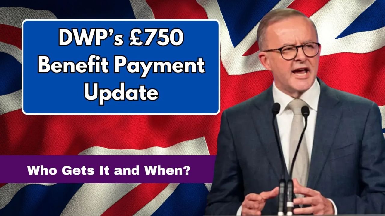 DWP £750 Benefit Payment